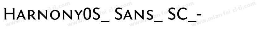 Harnony0S_ Sans_ SC_字体转换